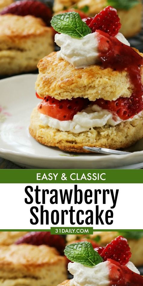 A Classic Strawberry Shortcake Made Easy | 31Daily.com #strawberries #shortcake #summer #31Daily Classic Strawberry Shortcake, Mousse Au Chocolat Torte, Easy Strawberry Shortcake, 31 Daily, Sweet Foods, Strawberry Shortcake Recipes, Shortcake Recipe, Easy Summer Desserts, Almond Cake