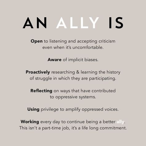 What does allyship look like?🤔

An ally recognizes their own privilege and uses their own privilege to lift the voices of the oppressed. An ally understands that this is a weight that they, too, must be willing to carry and never put down. This week we are being mindful of ways in which we can all become better allies to the BIPOC and LGBTQ+ communities. 

What are some ways that you've stepped up to be a better ally? Share with us in the comments below! ⬇️ #ally #BLM #allyship #Pride How To Be An Ally Lgbtq, What Does Support Look Like, Lgbtq Ally Quotes, How To Be An Ally, Allyship Quotes, Pride Celebration Ideas At Work, Pride Ally Quotes, Feminist Activism, Inclusion Quotes