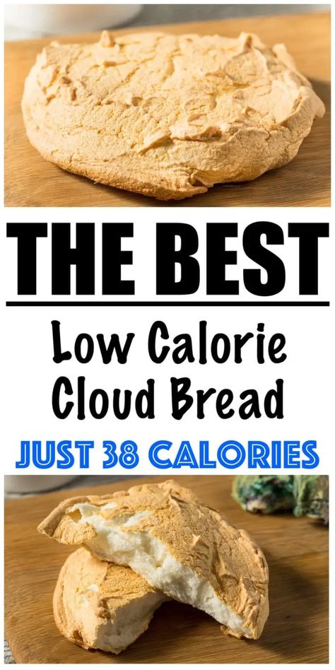 Low Calorie Cloud Bread Low Calorie Vegetarian Recipes, Low Calorie Tortilla, Low Calorie Bread, 500 Calories Recipes, Low Calorie Fruits, Bread Alternatives, Protein Packed Meals, Protein Bread, Cloud Bread