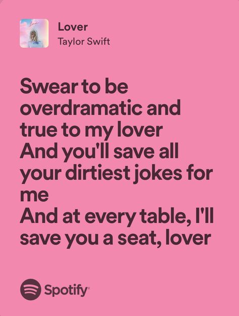 Taylor Swift Love Songs, Diy Gift For Bff, Taylor Swift Song Lyrics, Music Journal, Taylor Songs, Music Is My Escape, Taylor Lyrics, My Lover, Lovers Quotes