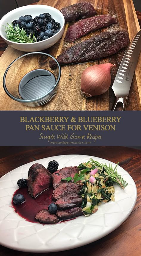 Blackberry Red Wine Sauce, Venison With Blackberry Sauce, Venison Sauce Recipes, Blueberry Sauce For Meat, Blackberry Sauce For Meat, Venison Side Dishes, Sauce For Venison, Venison Meals, Mixed Berry Sauce