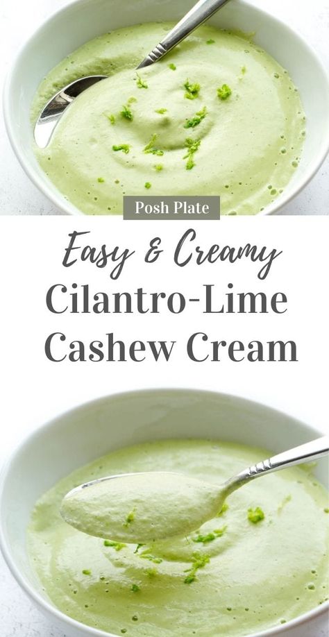 Cashew Crema, Cashew Cream Recipe, Cashew Cream Sauce, Vegan Enchiladas, Cashew Sauce, Healthy Sauces, Cilantro Lime Sauce, Lime Cream, Cilantro Sauce