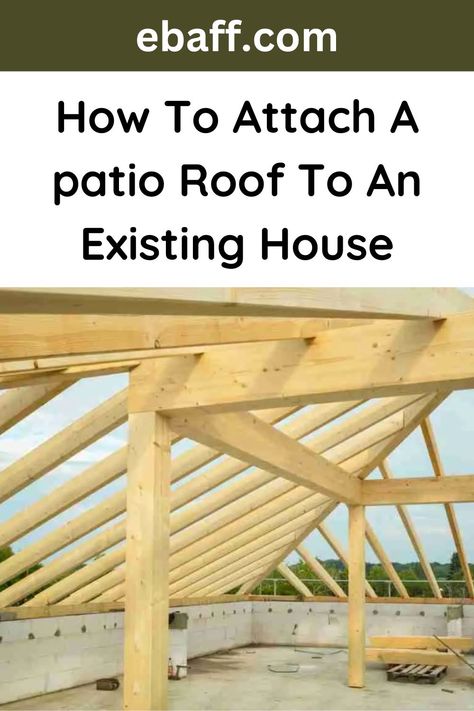 How To Attach A patio Roof To An Existing House Change Roof Line, Adding A Roof To An Existing Deck, Diy Roof Over Deck, Hip Roof Porch Addition, Patio Pergola Ideas Attached To House, Roof Addition Ideas, Roof Lines Addition, Porch Roof Styles, Patio Roof Extension Ideas