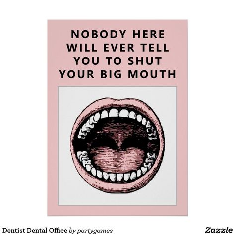 Dental Hygienist Humor, Business Posters, Dentistry Office, Dentist Office Design, Funny Dentist, Dental Posts, Dental Office Design Interiors, Dental Fun, Dentist Humor