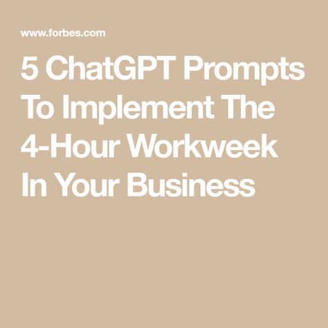 5 ChatGPT Prompts To Implement The 4-Hour Workweek In Your Business Four Hour Work Week, 4 Hour Work Week, Tim Ferriss, Check Email, Can You Help Me, Design Book, Enjoy Your Life, Work Week, Job Description