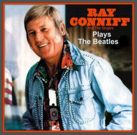 Ray Conniff Plays The Beatles 1975 Ray Conniff, Anna Victoria, Easy Listening, Love Only, Yellow Submarine, Cover Songs, Relaxing Music, Album Art, Classical Music