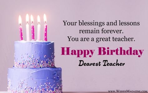 Check Latest Birthday Wishes For Teacher.  #BirthdayWishes #BirthdaySms #BirthdayMessages #BirthdayGreeting #HappyBirthdayTeacher #ForTeacher #BirthdayWishesForTeacher #HappyBirthdaySir #BirthdayWishesForSir #BirthdayGreetingImage Happy Birthday Wishes For Ma'am, How To Wish Birthday To Teacher, Bday Wishes For Teacher, Happy Birthday To My Teacher, Happy Birthday Wishes For Teacher Quotes, Wishes For Teachers Birthday, Happy Birthday Teacher Quotes, Best Wishes For Teacher, Happy Birthday Teacher Wishes