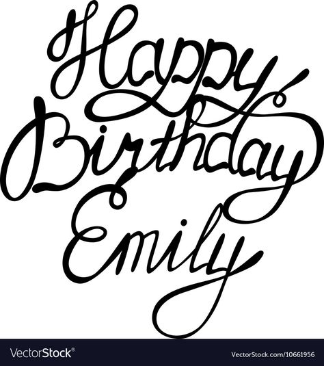 Happy Birthday Emily, Happy Birthday Lettering, Birthday Letters, Business Names, Free Vector Images, Png Images, Texts, Vector Images, Vector Free