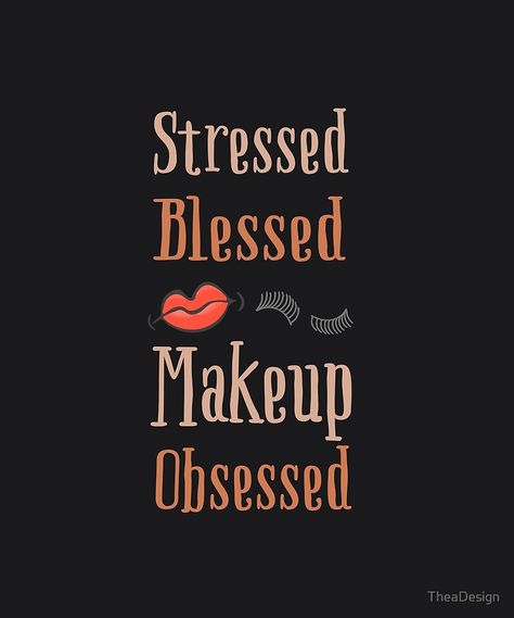 Motivational Graphic Design, Makeup Artist Quotes, Fashion Text, Selling Mary Kay, Makeup Artist Makeup, Lettering Illustration, Artist Makeup, Pink Cadillac, Makeup Lovers