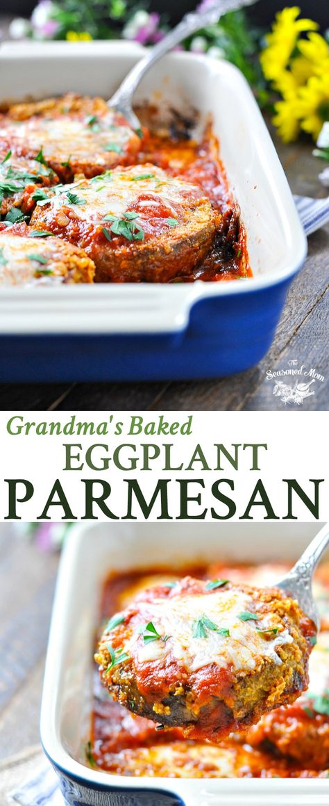 Grandma's Baked Eggplant Parmesan | Vegetarian Recipes Easy | Vegetarian Meals | Easy Dinner Recipes | Dinner Ideas | Italian Recipes | Italian Food | Healthy Recipes | Dinner Recipes Healthy | Healthy Dinner Ideas | Healthy Dinners The Seasoned Mom Recipes, Dinner Ideas Italian, Vegetarian Meals Easy, Easy Vegetarian Meals, Baked Eggplant Parmesan, Delicious Vegetarian Dinner, Eggplant Parmesan Baked, Eggplant Recipes Parmesan, Eggplant Parm