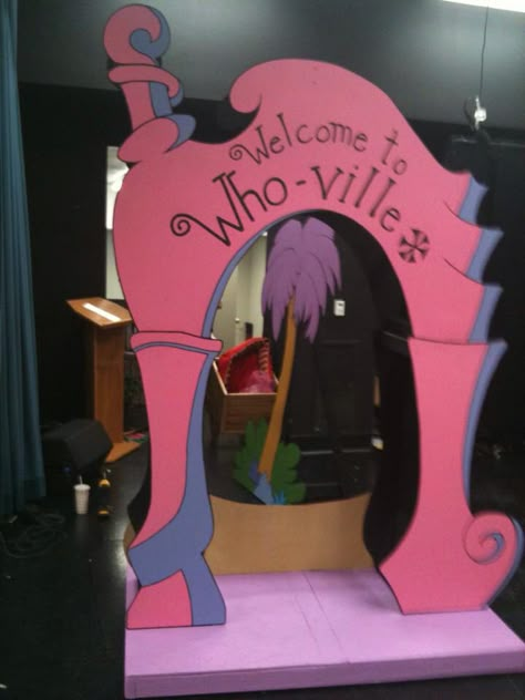 reverse side of movable prop, Seussical Whoville Window Display, Dr Seuss Parade Float Ideas, Welcome To Whoville Arch, Whoville Archway, Christmas Whoville Decorations, Whoville Trunk Or Treat, Hooville Christmas Decorations, Seussical Decorations, Who Ville Decorations