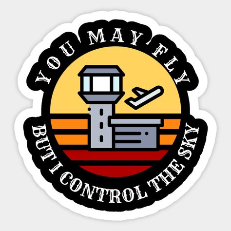 Air traffic control - Funny quotes - Air Traffic Controller Gift - Sticker | TeePublic Air Traffic Control, Gift Stickers, Funny Quotes, T Shirts, Funny, Quotes, T Shirt