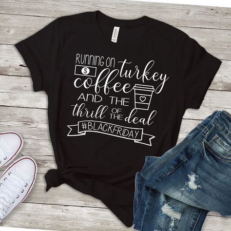 Black Friday Tshirt Ideas, Black Friday Shirt Ideas, Black Friday Shirts Funny, Black Friday Shopping Shirts, Black Friday Shirts, October Shirts, Friday Shirt, Girls Weekend Shirts, Harvest Fest