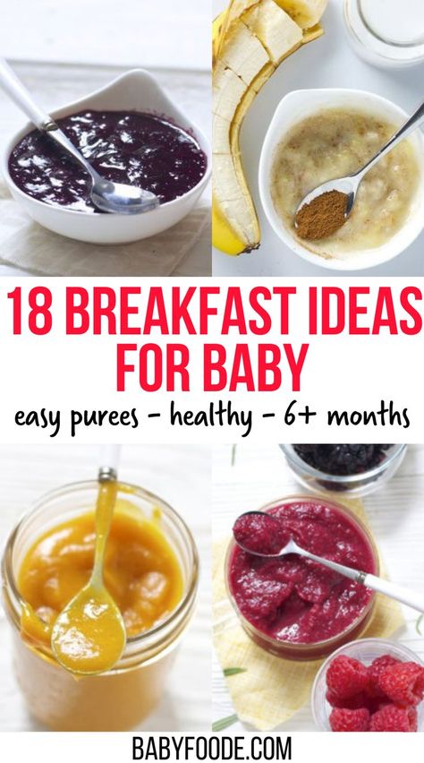 18 Breakfast Ideas for Baby – endless ideas and inspiration in this collection of 18 easy, healthy, and delicious breakfast baby food purees! They’re packed with fruits, vegetables, and tons of nutrition (and taste) to keep your baby full and happy all day. Great baby food for 6+ months – stage 2 baby food purees. #6thmonthbaby #homemadebabyfood 8 Month Old Puree Ideas, 6month Food Ideas, 6 Months Breakfast Ideas, Breakfast Ideas For 6 Month Old, Breakfast Ideas For 6 Month Old Baby, Plum Puree Baby Food, Baby Food Breakfast Ideas, Breakfast For 7 Month Old, Puree Breakfast Ideas