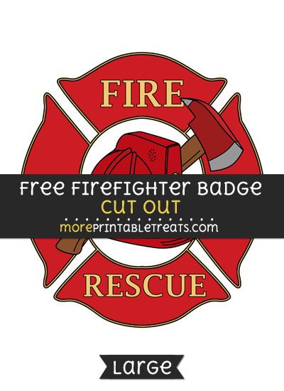 Free Firefighter Badge Cut Out - Large size printable Free Firefighter Printables, Fire Fighter Hat Template Free Printable, Firefighter Template Free Printable, Fireman Topper Printable, Firefighter Badge Printable, Fireman Cupcakes, Fire Fighter Svg Free, Fireman Sam Birthday Party, Fireman Baby Showers