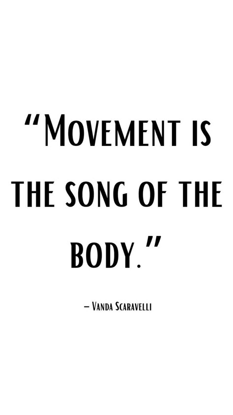 These quotes about the importance of movement will give you a burst of energy. Quotes About Stretching Exercise, Movement Quotes Fitness Motivation, Yoga Mindset Quotes, Forward Movement Quotes, Body Movement Quotes, Movement Quotes Physical, Quotes About Movement, Movement Quotes Inspiration, Stretch Quotes