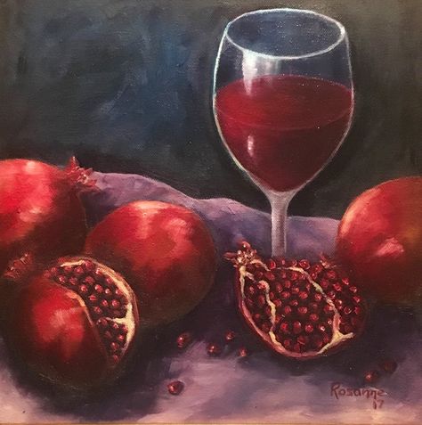 Neran Kini (Pomegranate Wine) by Rosanne Haddad, Oil, 12 x 12, Sold Pomegranate Wine, Fruit Flowers, Realism Painting, Impressionism Painting, A Glass Of Wine, Oil On Canvas Painting, Painting Still Life, Glass Of Wine, Still Life Painting