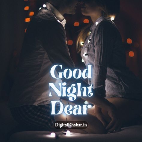 Romantic good night image for her ,him Good Night Dear Love, Sweet Good Night Images, Dear Love, New Good Night Images, Good Night Dear, Good Night Images Hd, Romantic Good Night, Good Night Images, I Love Her Quotes