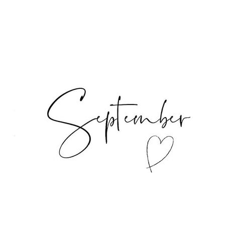 September Calligraphy, September Mood, Sweet September, Dark Walls, Wonderful Picture, Months In A Year, Favorite Quotes, Typography, Calligraphy