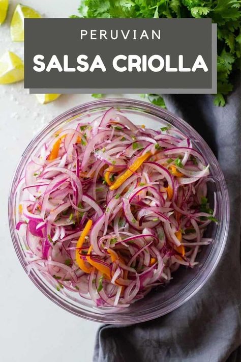 Salsa Criolla is a typical Peruvian red onion salsa to add on top of anything and everything. It transforms any dish into an absolute delight! Peruvian Salsa, Peru Recipes, Peruvian Dishes, Peruvian Cuisine, Peruvian Food, Spicy Salsa, Peruvian Recipes, American Dishes, Recipe Ingredients