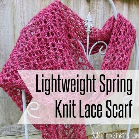 Lightweight Spring Knit Lace Scarf Free Pattern Knit Scarf Free Pattern, Harry Potter Scarf Pattern, Sock Teddy, Fabric Stash Buster, Knit Lace Scarf, Jeans Cuff, Scarf Free Pattern, Lacy Scarf, Recycled Notebook