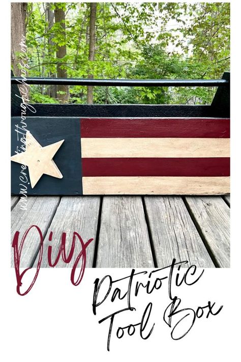 DIY Patriotic Tool Box Planter - Midnight Blue Paint, Old Tool Boxes, Wooden Tool Boxes, Primitive Candles, Mixed Media Diy, Deer Ornament, Dollar Tree Fall, Wood Flag, Diy Upcycle