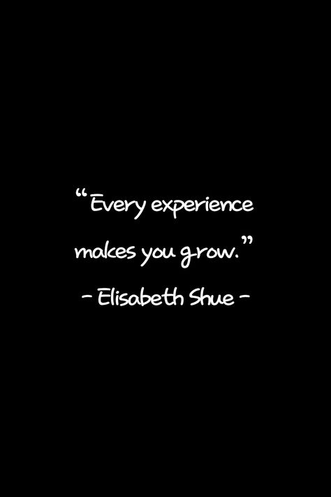 Experience a lot and grow even more! If you think this is a good quote, please write your thoughts. Quotes On Experience, Human Experience Quotes, New Experiences Quotes, Experiences Quotes, Experience Quotes, Good Quote, Elisabeth Shue, Human Experience, Blue Heart