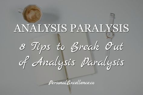 Do you face analysis paralysis? Here are 8 tips to break out of analysis paralysis. Tip 1) Differentiate between big and small decisions. Tip 2) Identify your objective. Tip 3) Stop aiming for perfection. Tip 7) Get a trusted opinion... Human Communication, Analysis Paralysis, Belief In Yourself, Confident Person, Changing Habits, Body Language, God Is Good, Getting Things Done, Self Confidence