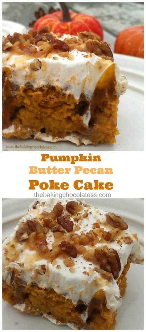 Butter Pecan Poke Cake, Pecan Poke Cake, Pumpkin Poke Cake Recipe, 9x13 Desserts, Pumpkin Poke Cake, Poke Cake Recipe, Butter Pecan Cake, Pumpkin Pudding, Thanksgiving Cooking