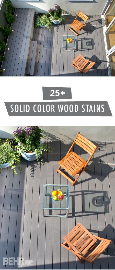 Protect your wooden deck from weathering while giving it a stylish makeover at the same time. BEHR offers a wide range of solid color wood stains that you can choose from. These premium stains and sealers hide the imperfections in your outdoor wooden surfaces while still showing off that gorgeous natural wood texture. Explore everything from neutral grays to deep emerald greens to find the perfect look for your backyard. Wood Deck Color Ideas, Home Depot Deck Stain Colors, Solid Color Deck Stain Ideas, Behr Solid Deck Stain Colors, Gray Deck Stain Colors, Behr Deck Stain Colors, Deck Colors For Gray House, Solid Stain Deck Colors, Grey Deck Stain