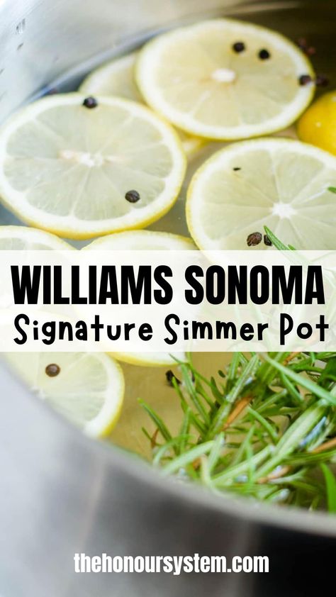 Fill the air in your home with an aromatic, woodsy, and citrusy fragrance, just like you would experience at Williams Sonoma. This inspired Williams Sonoma signature simmer pot recipe is easy, fresh, and non-toxic, and your space will smell like a luxury store. Simmering Potpourri Recipes Williams Sonoma, Make Your Home Smell Like Williams Sonoma, Clean House Simmer Pot, Diy Williams Sonoma Scent, House Simmer Pot, Fresh Smelling Simmer Pot, How To Make Your House Smell Like Williams Sanoma, Simmer Pot Water Uses, Simmer Pot Williams Sonoma