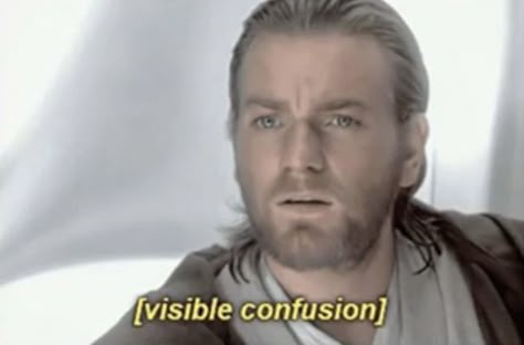 Star Wars Reaction Pics, Star Wars Reaction, Visible Confusion, Star Wars Stickers, Star Wars Cast, Star Wars Obi Wan, Star Wars Quotes, The Force Is Strong, Ewan Mcgregor