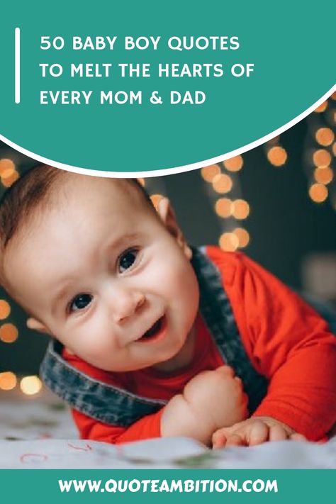 50 Baby Boy Quotes to Melt the Hearts of Every Mom & Dad https://www.quoteambition.com/baby-boy-quotes Baby Blessing Quotes, Baby Boy Quotes, Having A Baby Boy, Baby Blessing, Cute Words, Dad Baby, Blessed Quotes, Boy Quotes