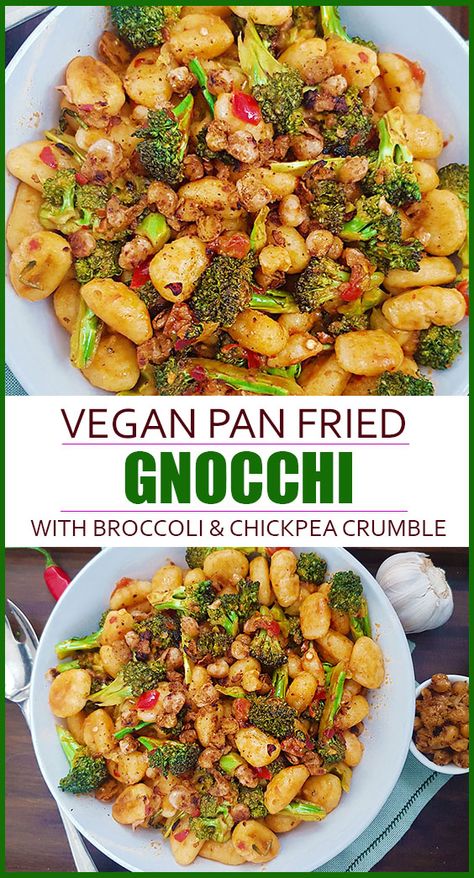 Vegan Gnocchi Recipes Dinners, Chickpea Crumble, Vegan Gnocchi Recipes, Gnocchi With Broccoli, Recipe Gnocchi, Broccoli Chickpea, Fried Gnocchi, Pan Fried Gnocchi, Vegan Gnocchi