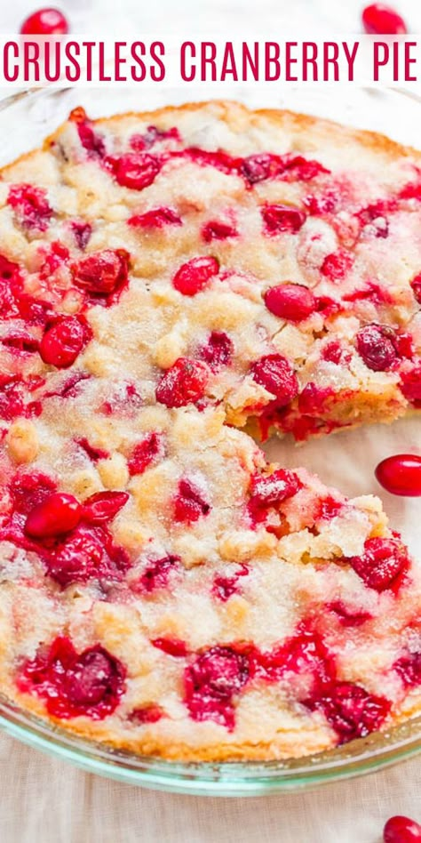 Cranberry Raspberry Pie, Frozen Cranberry Recipes Healthy, Crustless Cranberry Pie, Whole Cranberry Recipes, Frozen Cranberry Recipes, Cranberry Recipes Healthy, Keto Cranberry Recipes, Cranberry Recipes Dessert, Cranberry Pie Recipes