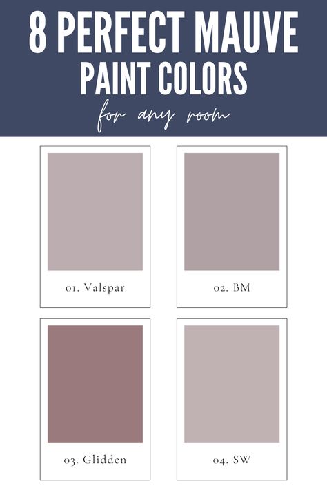 8 Perfect Mauve Paint Colors for any room graphic Purple Taupe Aesthetic, Soft Mauve Paint, Valspar Mauve Paint Colors, Mauve Gray Paint, Meadow Mauve Paint, Romantic Mauve Bedroom, Maybe Paint Color, Mellow Mauve Valspar, Mauve Paint Colors Behr