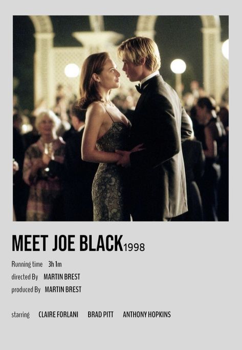 Meet Joe Black Poster, Meet Joe Black Wallpaper, Meet Joe Black Movie, Focus Movie, Journaling Prints, Doremon Nobita, Movie Polaroids, 2024 Movies, Meet Joe Black