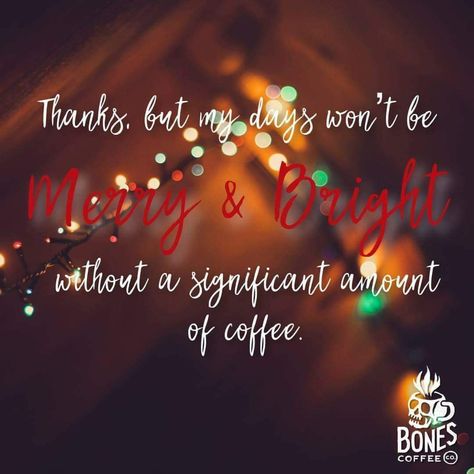 Christmas Friday, Bones Coffee, Coffee Winter, Friday Coffee, Coffee Varieties, Coffee And Donuts, Winter Quotes, Coffee Talk, Coffee Obsession