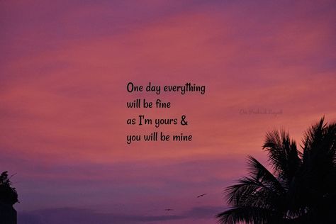 One day everything will be fine, as I'm yours & you'll will be mine One Day I’ll Be Enough, Boruto Rasengan, Everything Will Be Fine, Supreme Iphone Wallpaper, About Love Quotes, Ball Wallpaper, Silence Quotes, Miss Us, Dragon Ball Wallpaper Iphone