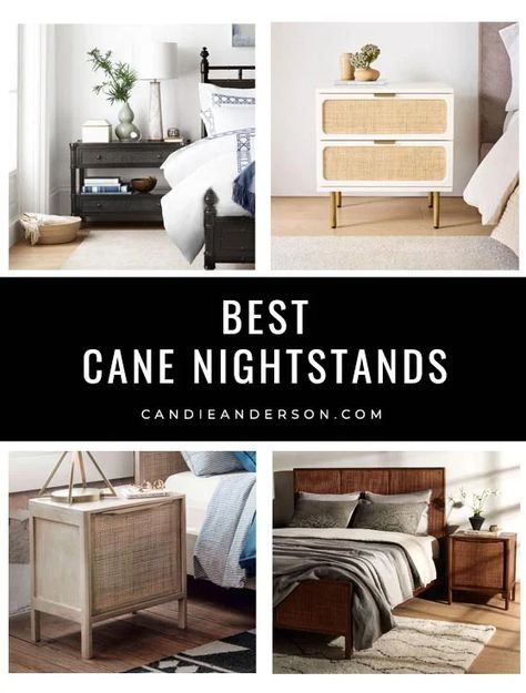 Collage featuring photos of four popular cane nightstands for your bedroom. Cane Bed With Nightstands, Cane Nightstand, Cane Bed Black Nightstand, Night Stand With Cane Drawer, Woven Cane Bedside Table, Blogger Design, Mid Century Modern Interiors, Bedroom Night Stands, Guest Bedroom