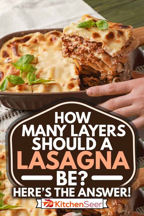 How Many Layers Should a Lasagna Be? Here's the Answer! - Kitchen Seer Layering Lasagna How To, How To Layer Lasagna With Ricotta, Lasagna Layers Order, How To Layer Lasagna, Layering Lasagna, Layered Lasagna, Lasagna Layers, Lasagna With Ricotta, Butternut Squash Lasagna