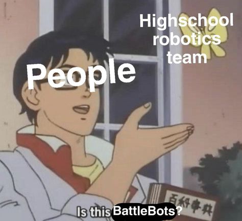 Frc Robotics Memes, Ftc Robotics, Frc Robotics, Vex Robotics Design, Robotics Aesthetic, Coding Jokes, First Robotics Competition, Robotics Design, Vex Robotics