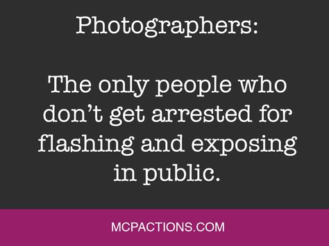 Photography Humor, Photographer Meme, Photography Puns, Resistance Bands, Photography Jokes, Photography Quotes Funny, Photographer Quotes, Photographer Humor, Photographer Pictures