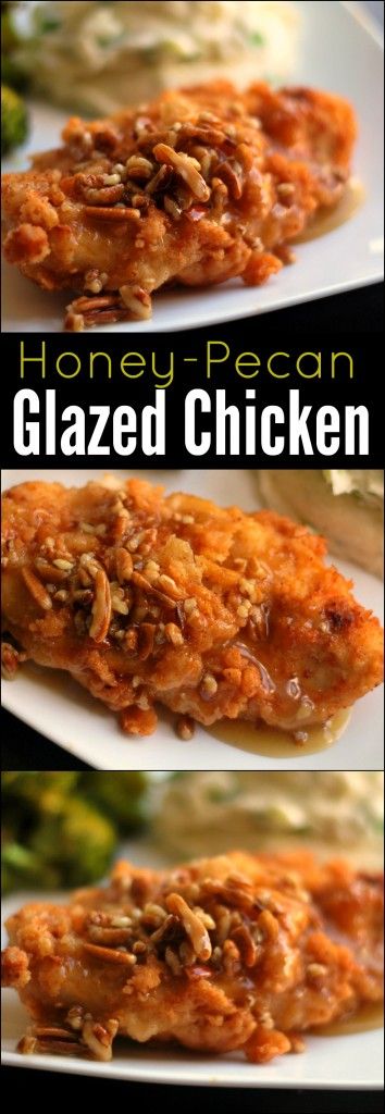 Glazed Fried Chicken, Honey Glazed Chicken, Entree Dishes, Pecan Chicken, Fried Chicken Breast, Glazed Chicken, Pecan Recipes, Crusted Chicken, Fried Chicken Recipes