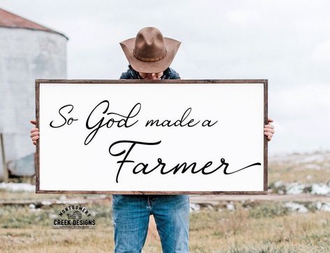 God Made A Farmer Sign, So God Made A Farmer Sign, Farmer Signs, Farmer Decor, Farm Signs Entrance, Farmer Tattoo, So God Made A Farmer, God Made A Farmer, Faith Family Farming