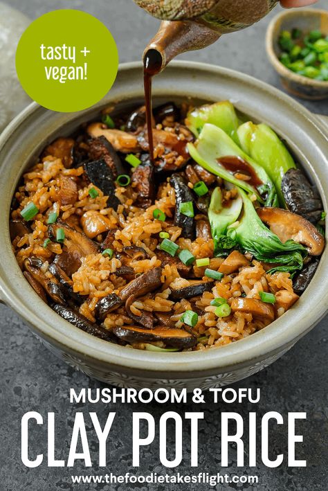 Hong Kong-Style Vegan Clay Pot Rice – The Foodie Takes Flight Cantonese Clay Pot Rice, Clay Pot Meals, Vegan Hot Pot Recipes, Chinese Clay Pot Recipes, Korean Clay Pot Recipes, Donabe Pot Recipe, Rice Pot Recipes, Donabe Recipe, Romertopf Clay Pot Recipes