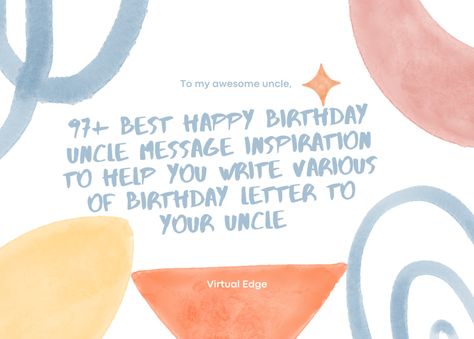 97 Best Happy Birthday Uncle Message Inspiration to Help You Write Various of Birthday Letter to Your Uncle Birthday Letter To Uncle, Birthday Wishes For Uncle, Uncle Quotes, Birthday Uncle, Happy Birthday Uncle, Real Superheroes, Letter For Him, Best Happy Birthday, Birthday Letter