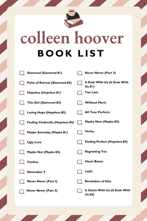 Get a fully updated list of Colleen Hoover books ranked in order ( a printable PDF checklist) so you can read all her modern romance novels and track it. The reading tracker is SO helpful! It Ends With Us Book Cover Printable, Romance Book Checklist, Novel Checklist, Colleen Hoover Books List, Colleen Hoover Books In Order, Books Checklist, Book List Printable, Hoover Books, Acupressure Therapy