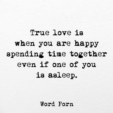 True love is when you are happy spending time together even if one of you is asleep. True Love Is, Love Is When, When You Are Happy, The Embrace, Love My Husband, Real Love, Love And Marriage, Great Quotes, New Photo