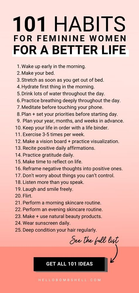 Good habits to start for women for self improvement  better life. Improve life  become a better person. Develop healthy habits  break bad habits, fast. Self help tips, life hacks, personal development, goals, personal growth, self improvement, motivation, challenge, self esteem, confidence  wellness. Habit tracker, habit ideas, habits list, morning routine, habits of successful people and mental health. #lifehacks #habits #goals #motivation #mindset #personaldevelopment #selflove #selfcare Good Habits To Start, Healthy Life Hacks, Become A Better Person, Habits To Start, Developing Healthy Habits, Break Bad Habits, Habits Of Successful People, Vie Motivation, Mental Training